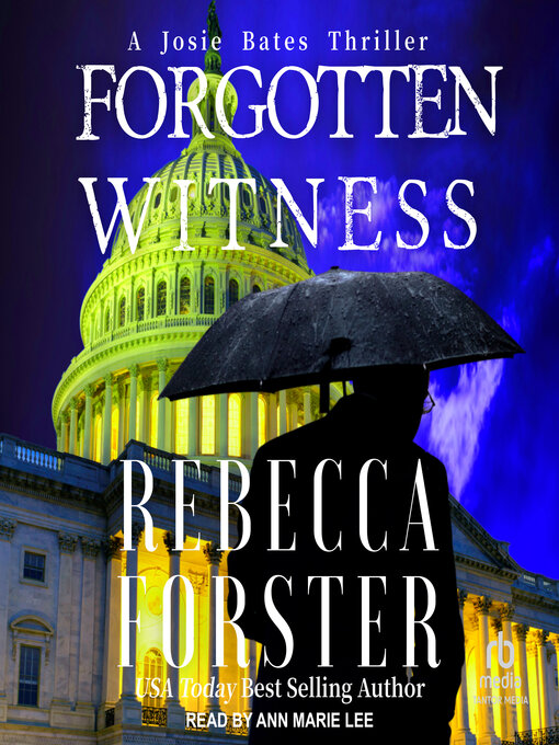 Title details for Forgotten Witness by Rebecca Forster - Available